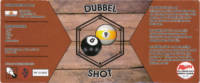 Tsjerkebier, Dubbel Shot