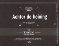 't Veense Brouwhuys, Achter de Heining