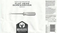 Brouwerij De Moersleutel, Flat Head Screwdriver