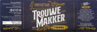 Brouwerij D'n Draok, Trouwe Makker Tripel