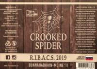 Crooked Spider, R.I.B.A.C.S. 2019 - Bunnahabhain - Moine '11