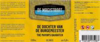 Bierbrouwerij De Magistraat, De Dochter Van De Burgemeester Blonde Bierbrouwerij De Magistraat, De Dochter Van De Burgemeester Blonde