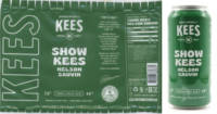 Brouwerij Kees, Show Kees