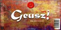 Geusz!, Geusz! Tripel