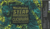 Walhalla Craft Beer, 5 Year Anniversary Cuchavira