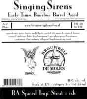 Brouwerij De Molen, Singing Sirens Early Times Bourbon Barrel Aged