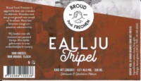 Broud Troch Freonen, Eallju Tripel