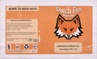 Dutch Fox Brewery, Foxhunter Special #11