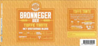 Bronneger Bier, Toffe Tante Bronneger Bier, Toffe Tante
