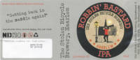 The Stolen Bicycle Brewery, Robin' Bastard IPA