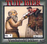 Amateurs, Tuip Bier