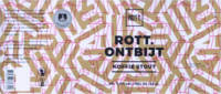 ROTT. Brouwers, Rott. Ontbijt Koffie Stout