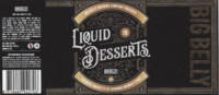 Big Belly Brewing, Liquid Desserts Tiramisu Amaretti di Saronno Brunch Stout