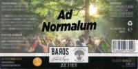 Baros Bier, Ad Normalum