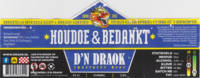 Brouwerij D'n Draok, Houdoe & Bedankt Dubbel