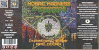 BosEngel, Mosaic Madness BosEngel, Mosaic Madness