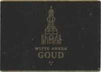Brouwerij Witte Anker, Goud Brouwerij Witte Anker, Goud