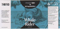 De Brakkerij, Whale Rider