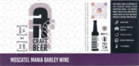 IF Craft Beer, Moscatel Mania Barley Wine IF Craft Beer, Moscatel Mania Barley Wine