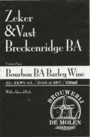 Brouwerij De Molen, Zeker & Vast Breckenridge BA