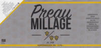 Bierbrouwerij De Leckere, Preau Millage Hopfenweizen IPA Bierbrouwerij De Leckere, Preau Millage Hopfenweizen IPA