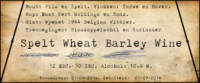 Amateurs, Spelt Wheat Barley Wine