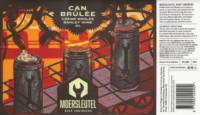 Brouwerij De Moersleutel, Can Brûlée