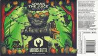 Brouwerij De Moersleutel, Crank The Juice