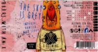 X-brewing, The Sky Is Grey