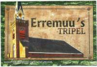 Buitenlandse bieren voor Nederlandse markt (etiket Nederlandse plaatsnaam), Erremuu's Tripel