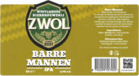 Westlandse Bierbrouwerij ZWOL, Barre Mannen IPA