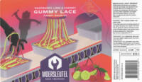 Brouwerij De Moersleutel, Gummy Lace