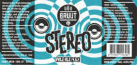 Brouwerij Bruut, Stereo
