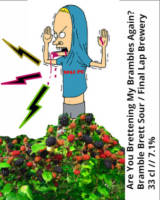 Amateurs, Are You Brettening My Brambles Again?