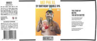 Big Belly Brewing, Mo Phi XL 5Y Birthday Double IPA Big Belly Brewing, Mo Phi XL 5Y Birthday Double IPA