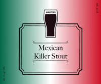 Amateurs, Mexican Killer Stout