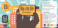 Brink's Brouwerij, Big City Life
