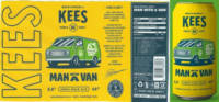 Brouwerij Kees, Man with a Van