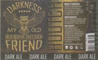 Brouwerij Hootch, Darkness My Old Friend