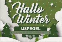 Buitenlandse bieren voor Nederlandse markt (etiket Nederlandse plaatsnaam), Hallo Winter IJspegel Blond Ale