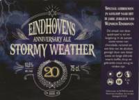 Buitenlandse bieren voor Nederlandse markt (etiket Nederlandse plaatsnaam), Eindhovens Stormy Weater Anniversary Ale 20