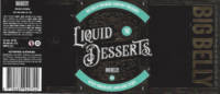 Big Belly Brewing, Liquid Desserts Aztec Chocolate Lava Cake Stout