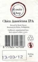 Brouwerij de Rooie Dop, Chica Americana IPA