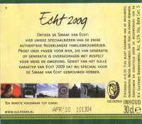 Gulpener Bierbrouwerij, Echt 2009