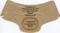 Dommelsche Bierbrouwerij, Dommelsch Dominator Bier