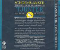 Terschellinger Bierbrouwerij Schoemrakker, Schoemrakker Tjuster 