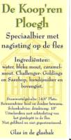 Scheldebrouwerij, De Koop'ren Ploegh 