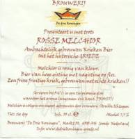 Dutch Bargain, 3 Koningen Rosse Melchior