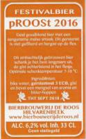 Bierbrouwerij De Roos Anno 1877, Festivalbier pROOSt 2016