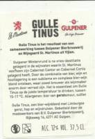 Gulpener Bierbrouwerij, Gulle Tinus